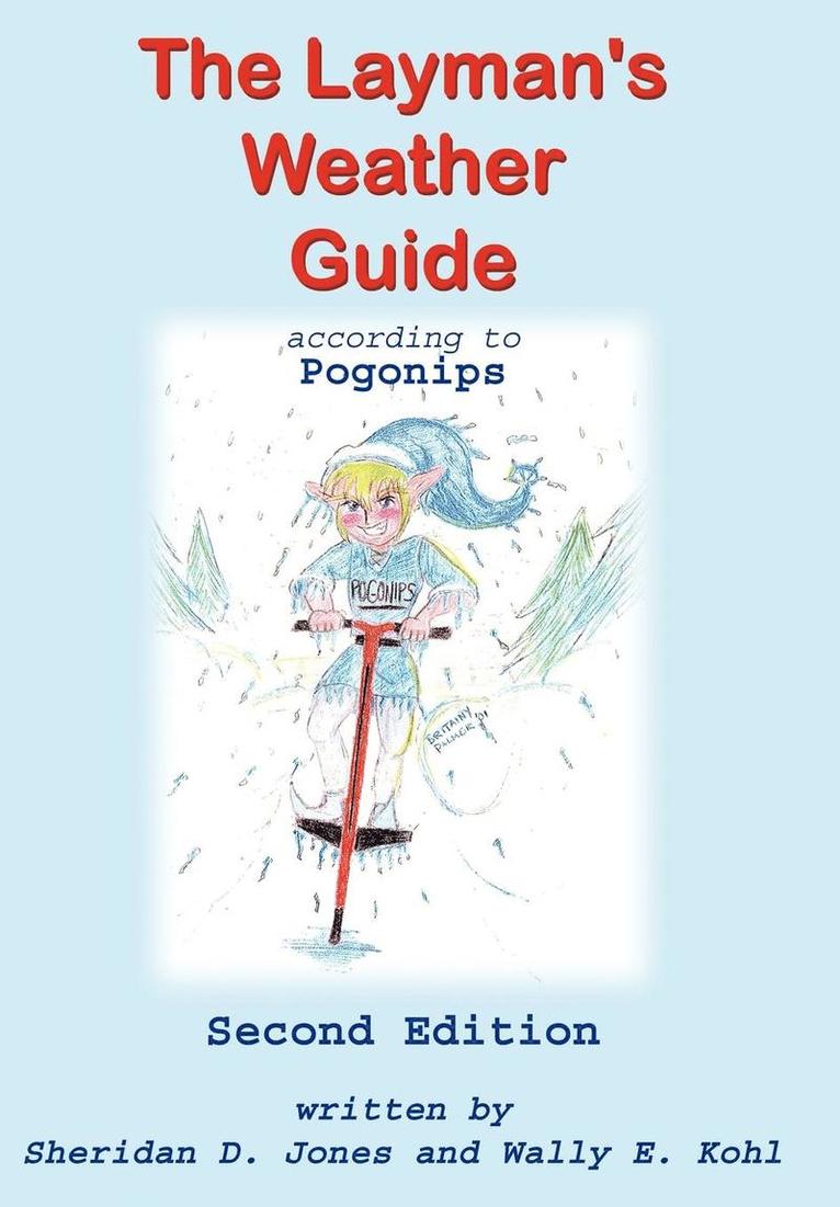 Layman's Weather Guide According to Pogonips