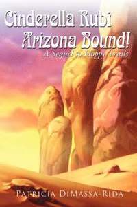 bokomslag Cinderella Rubi - Arizona Bound!