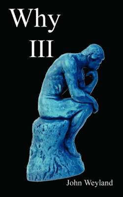 Why III