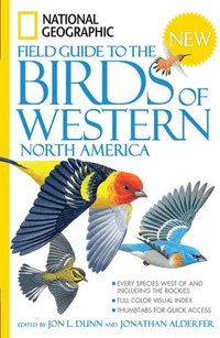 bokomslag National Geographic Field Guide to the Birds of Western North America