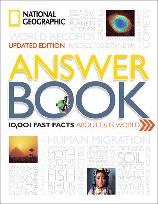 bokomslag National Geographic Answer Book: 10,001 Fast Facts about Our World