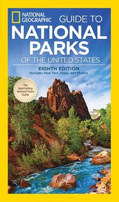 bokomslag National Geographic Guide to the National Parks of the United States, 8th Edition