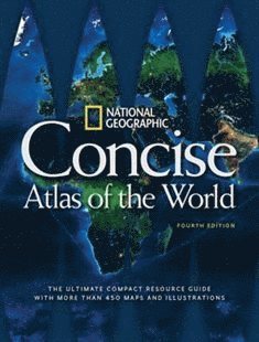 bokomslag National Geographic Concise Atlas of the World, 4th Edition