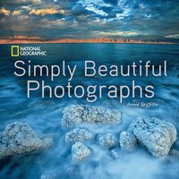 bokomslag National Geographic Simply Beautiful Photographs
