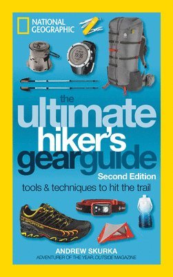 bokomslag The Ultimate Hiker's Gear Guide, 2nd Edition