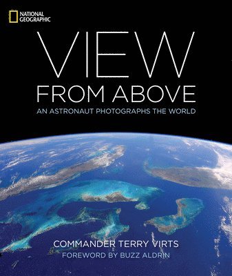 Terry Virts - View from Above, Inbunden