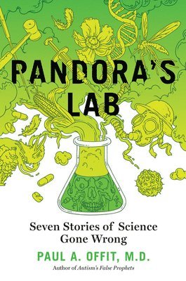 Paul A Offit - Pandora's Lab, Häftad