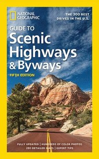 bokomslag National Geographic Guide to Scenic Highways and Byways 5th Ed