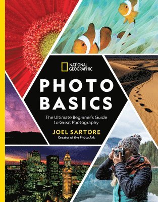 Joel Sartore - National Geographic Photo Basics, Häftad