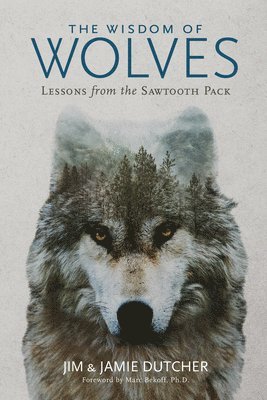 The Wisdom of Wolves 1