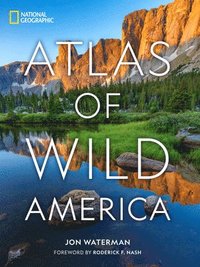 bokomslag National Geographic Atlas of Wild America