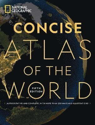National Geographic Concise Atlas of the World, 5th Edition 1
