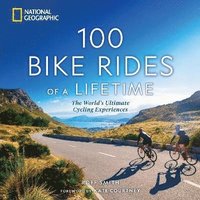 bokomslag 100 Bike Rides of a Lifetime