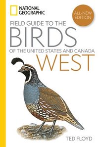 bokomslag National Geographic Field Guide to the Birds of the United States and Canada--West, 2nd Edition