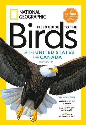 National Geographic Field Guide to the Birds of the United States and Canada, 8th edition