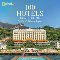 bokomslag 100 Hotels of a Lifetime