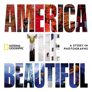 National Geographic - America the Beautiful, Inbunden