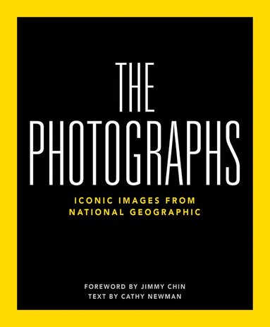 National Geographic - National Geographic The Photographs, Inbunden