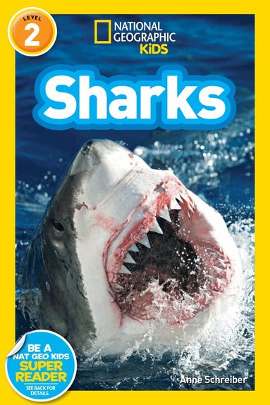 Anne Schreiber, National Geographic Kids - National Geographic Kids Readers: Sharks, Häftad