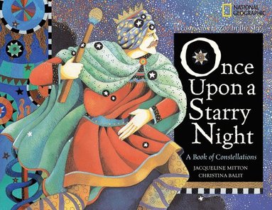 Jacqueline Mitton - Once Upon a Starry Night: A Book of Constellations, Häftad