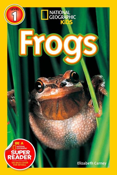 Elizabeth Carney, National Geographic Kids - National Geographic Kids Readers: Frogs, Häftad