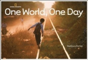 Barbara Kerley - One World, One Day, Inbunden