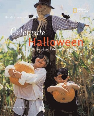 Deborah Heiligman, National Geographic Kids - Celebrate Halloween, Häftad