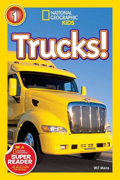 Wil Mara, National Geographic Kids - National Geographic Kids Readers: Trucks, Häftad