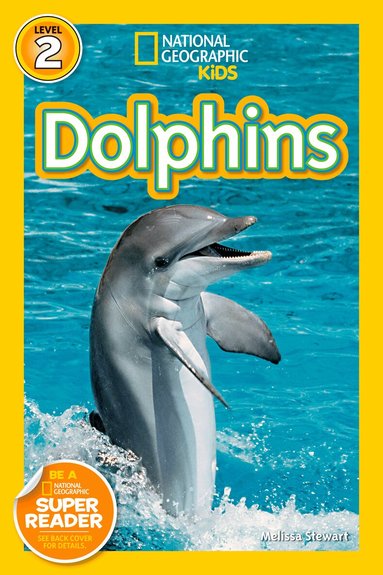 Melissa Stewart, National Geographic Kids - National Geographic Kids Readers: Dolphins, Häftad
