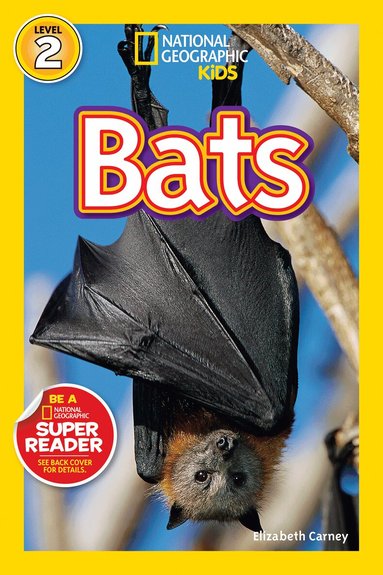 Elizabeth Carney, National Geographic Kids - National Geographic Kids Readers: Bats, Häftad