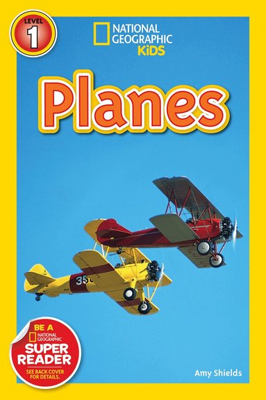 Amy Shields, National Geographic Kids - National Geographic Kids Readers: Planes, Häftad