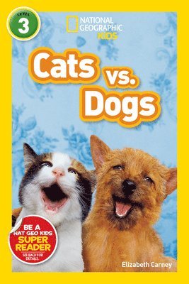 National Geographic Kids Readers: Cats vs. Dogs 1