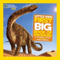 bokomslag National Geographic Little Kids First Big Book of Dinosaurs