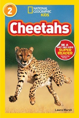 Cheetahs (National Geographic Kids Readers, Level 2) 1