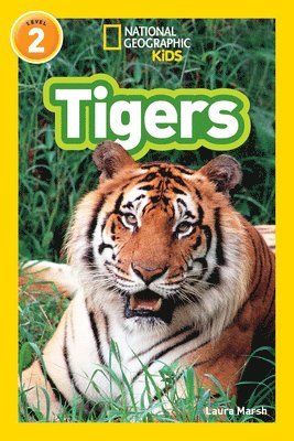 Laura Marsh, National Geographic Kids - Tigers (National Geographic Kids Readers, Level 2), Häftad