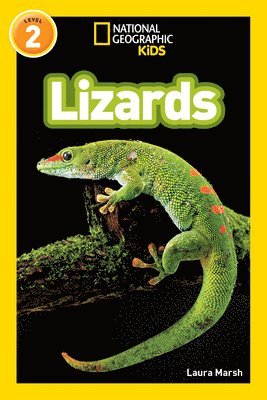 Laura Marsh, National Geographic Kids - Lizards (National Geographic Kids Readers, Level 2), Häftad