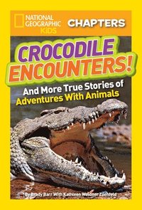 bokomslag National Geographic Kids Chapters: Crocodile Encounters