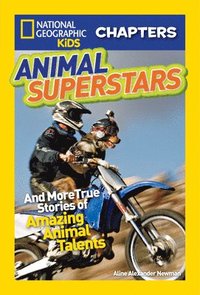 bokomslag National Geographic Kids Chapters: Animal Superstars