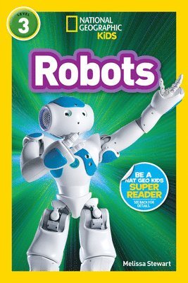 Melissa Stewart, National Geographic Kids - Robots (National Geographic Kids Readers, Level 3), Häftad