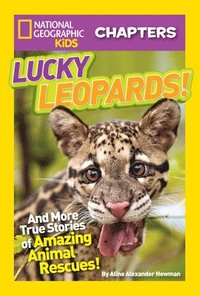 bokomslag National Geographic Kids Chapters: Lucky Leopards