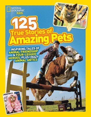 125 True Stories of Amazing Pets 1
