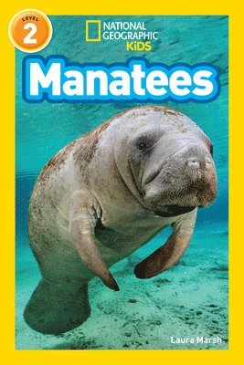 Laura Marsh, National Geographic Kids - Manatees (National Geographic Kids Readers, Level 2), Häftad