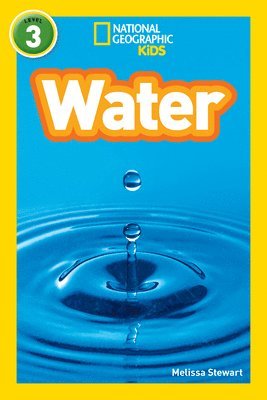 Melissa Stewart, National Geographic Kids - Water (National Geographic Kids Readers, Level 3), Häftad