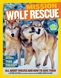 bokomslag Mission: Wolf Rescue