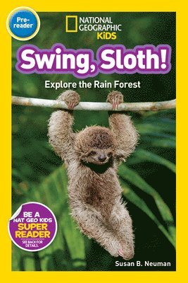 National Geographic Readers: Swing Sloth! 1