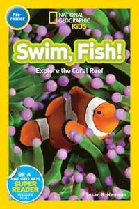 bokomslag Swim, Fish! (National Geographic Kids Readers, Pre-Reader): Explore the Coral Reef