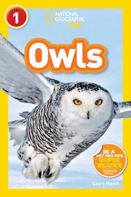 Laura Marsh, National Geographic Kids - Owls (National Geographic Kids Readers, Level 1), Inbunden