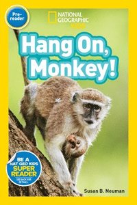 bokomslag National Geographic Readers: Hang On Monkey!