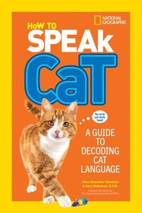 bokomslag How To Speak Cat