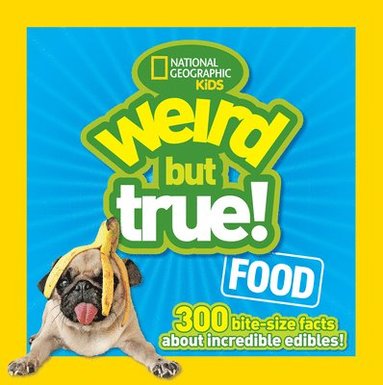 bokomslag Weird But True! Food